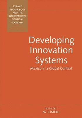 Developing Innovation Systems 1