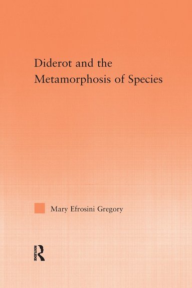 Mary Gregory - Diderot and the Metamorphosis of Species, Häftad