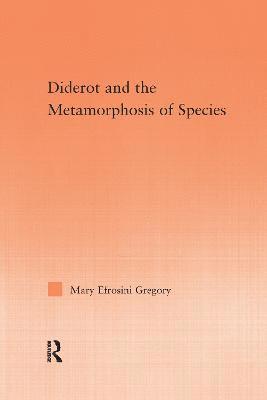 Mary Gregory - Diderot and the Metamorphosis of Species, Häftad