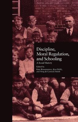 Discipline, Moral Regulation, and Schooling 1
