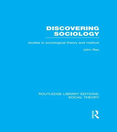 John Rex - Discovering Sociology, Häftad