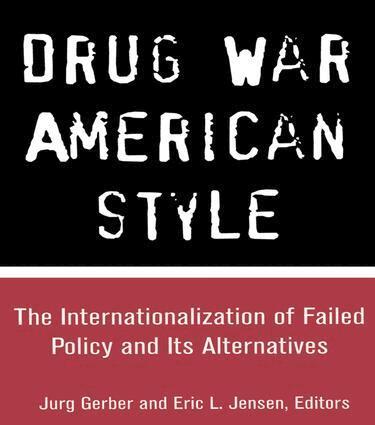Jurg Gerber, Eric L. Jensen - Drug War American Style, Häftad