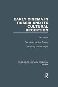 bokomslag Early Cinema in Russia and its Cultural Reception