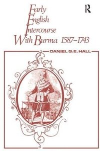 bokomslag Early English Intercourse with Burma, 1587-1743 and the Tragedy of Negrais