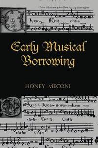 bokomslag Early Musical Borrowing