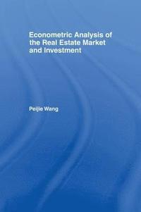 bokomslag Econometric Analysis of the Real Estate Market and Investment