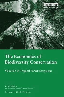 bokomslag The Economics of Biodiversity Conservation