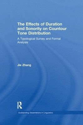 The Effects of Duration and Sonority on Countour Tone Distribution 1