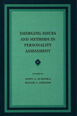 Emerging Issues and Methods in Personality Assessment 1