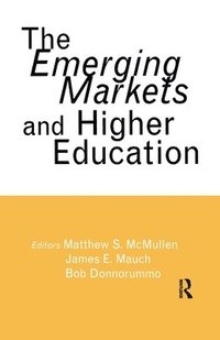 bokomslag The Emerging Markets and Higher Education