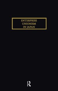 bokomslag Enterprise Unionism In Japan