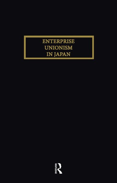 bokomslag Enterprise Unionism In Japan