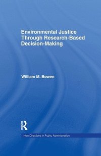 bokomslag Environmental Justice Through Research-Based Decision-Making