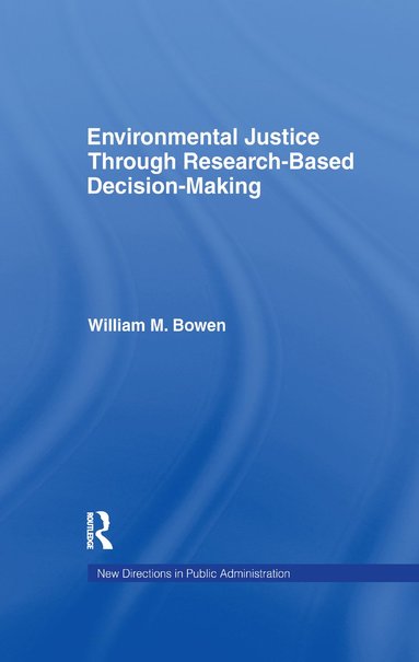 bokomslag Environmental Justice Through Research-Based Decision-Making