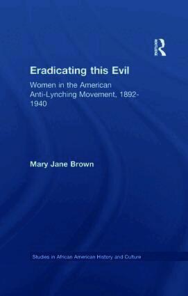 Mary Jane Brown - Eradicating this Evil, Häftad