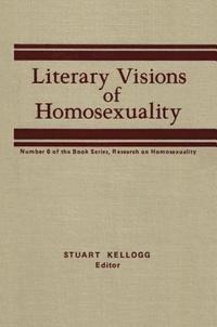 bokomslag Literary Visions of Homosexuality