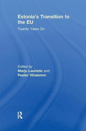 Marju Lauristin, Peeter Vihalemm - Estonia's Transition to the EU, Häftad