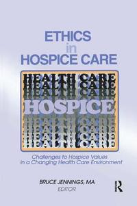 bokomslag Ethics in Hospice Care