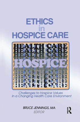 Ethics in Hospice Care 1