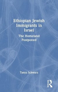 bokomslag Ethiopian Jewish Immigrants in Israel