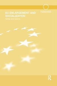 bokomslag EU Enlargement and Socialization