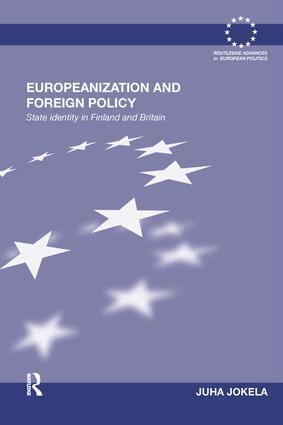 Juha Jokela - Europeanization and Foreign Policy, Häftad
