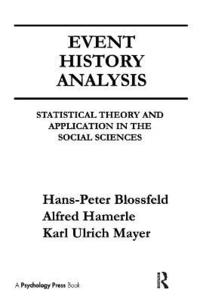 bokomslag Event History Analysis: Statistical theory and Application in the Social Sciences