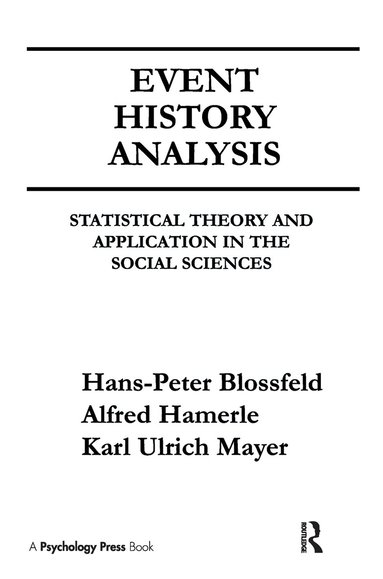 Hans-Peter Blossfeld, Alfred Hamerle, Karl Ulrich Mayer - Event History Analysis, Häftad