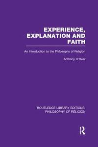 bokomslag Experience, Explanation and Faith