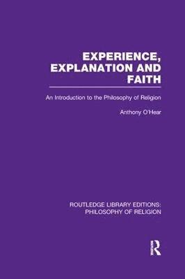 Experience, Explanation and Faith 1