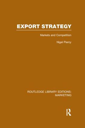 Nigel Piercy - Export Strategy: Markets and Competition (RLE Marketing), Häftad