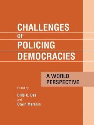 Dilip Das, Marenin Otwin - Challenges of Policing Democracies, Häftad