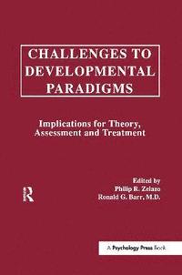 bokomslag Challenges To Developmental Paradigms