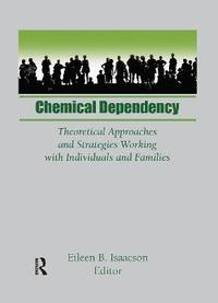 bokomslag Chemical Dependency