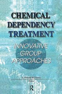 bokomslag Chemical Dependency Treatment
