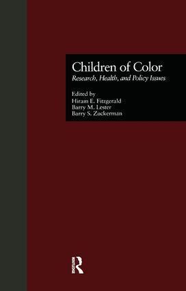 Barry M. Lester, Hiram E. Fitzgerald, Barry M. Lester, Barry S. Zuckerman - Children of Color, Häftad