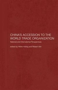 bokomslag China's Accession to the World Trade Organization