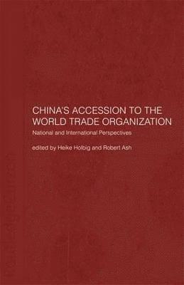 China's Accession to the World Trade Organization 1