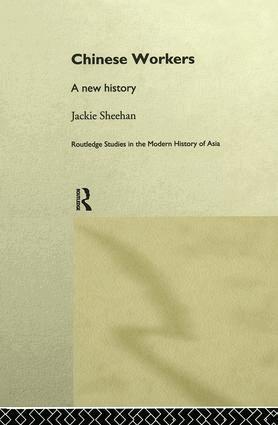 Jackie Sheehan - Chinese Workers, Häftad