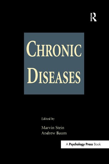 Marvin Stein, Andrew S. Baum,, Andrew S. Baum - Chronic Diseases, Häftad