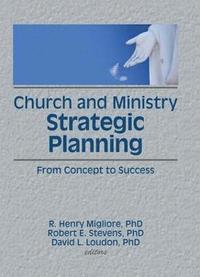 bokomslag Church and Ministry Strategic Planning