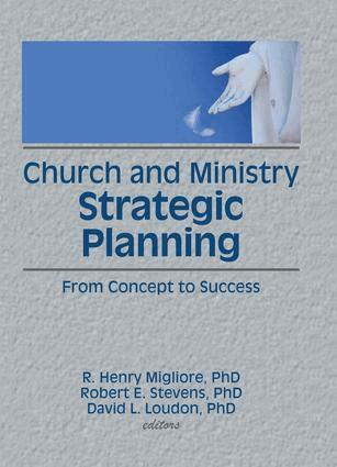 William Winston, Robert E Stevens, David L Loudon, R Henry Migliore - Church and Ministry Strategic Planning, Häftad