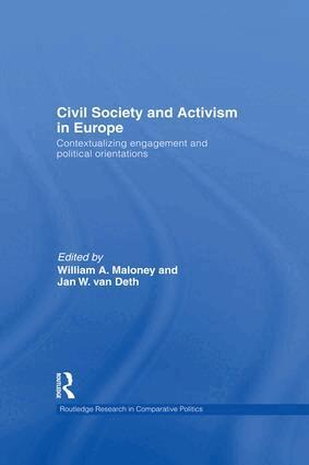 William A. Maloney, Jan W. Van Deth - Civil Society and Activism in Europe, Häftad