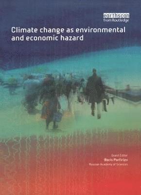 Climate Change as Environmental and Economic Hazard 1