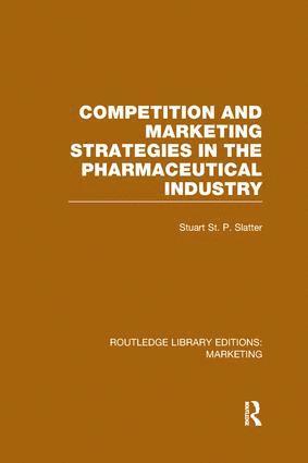 bokomslag Competition and Marketing Strategies in the Pharmaceutical Industry (RLE Marketing)