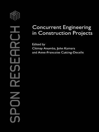 Chimay Anumba, John M. Kamara, Anne-Francoise Cutting-Decelle - Concurrent Engineering in Construction Projects, Häftad