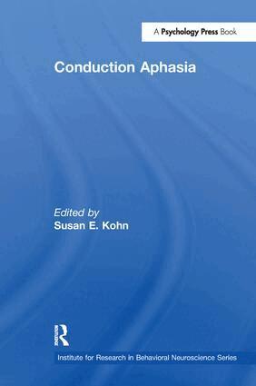 Susan E. Kohn - Conduction Aphasia, Häftad