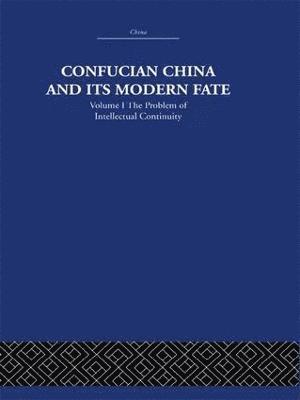 Confucian China and its Modern Fate 1