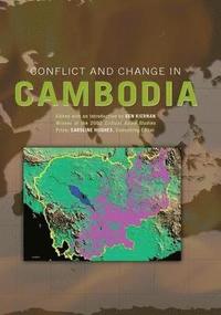 bokomslag Conflict and Change in Cambodia