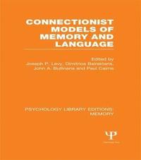 bokomslag Connectionist Models of Memory and Language (PLE: Memory)